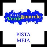 Baile Verde Amarelo | Meia - Pista
