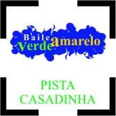 Baile Verde Amarelo | Casadinha - Pista